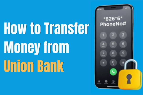 How to Transfer Money from Union Bank - All Union Bank Code